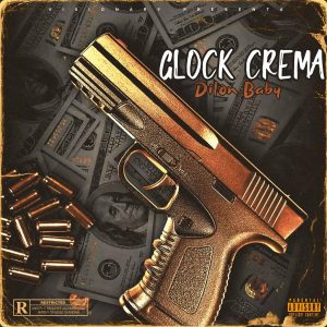 Dilon Baby – Glock Crema